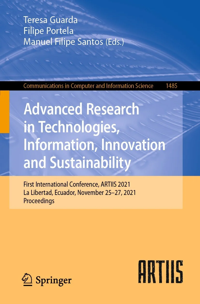 Cover of Advanced Research in Technologies, Information, Innovation, and Sustainability (ARTIIS 2021)