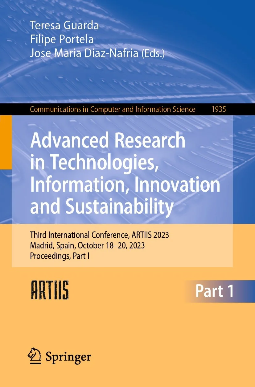 Cover of Third International Conference, ARTIIS 2023, Madrid, Spain, October 18–20, 2023, Proceedings, Part I