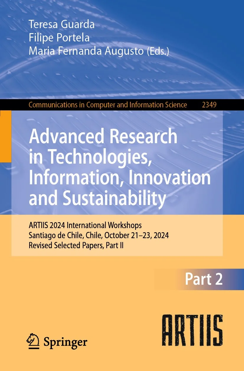 Cover of 4th International Conference, ARTIIS 2024, Santiago de Chile, Chile, October 21–23, 2024, Revised Selected Papers, Part II