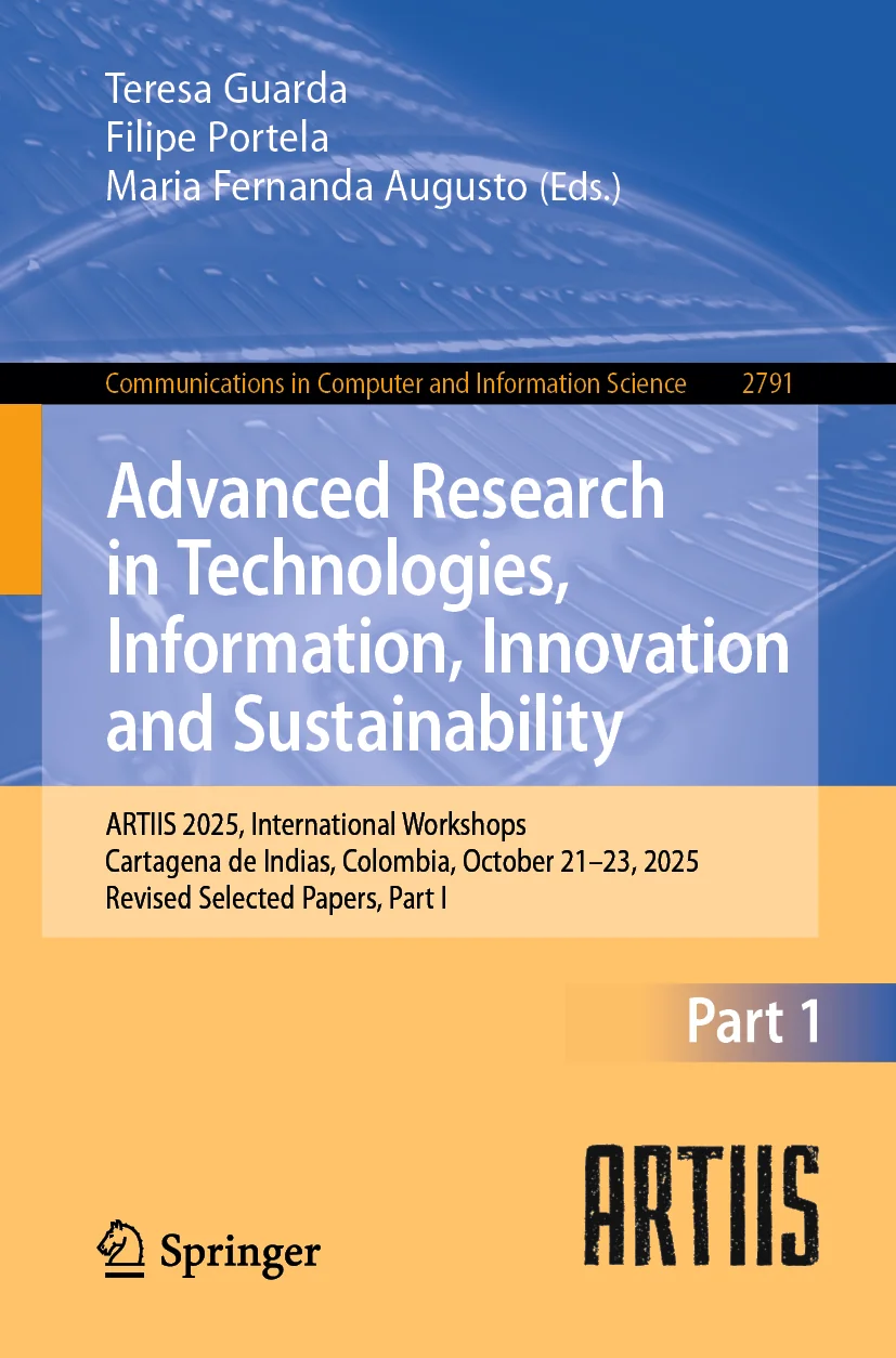 Cover of ARTIIS 2025, International Workshops, Cartagena de Indias, Colombia, October 21–23, 2025, Revised Selected Papers, Part I